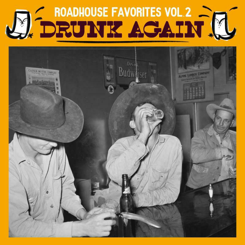 Various Artists - Roadhouse Favorites Vol.2 - Drunk Again (LP) - DGRRHF02