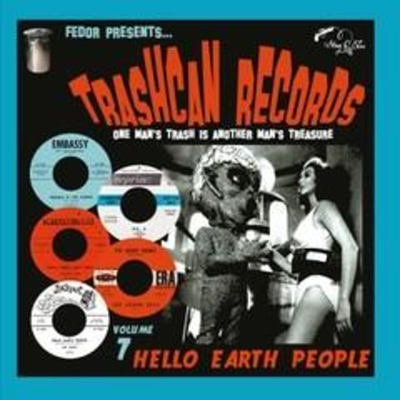 Various Artists - Trashcan Records 07: Hello Earth People - STAGO211