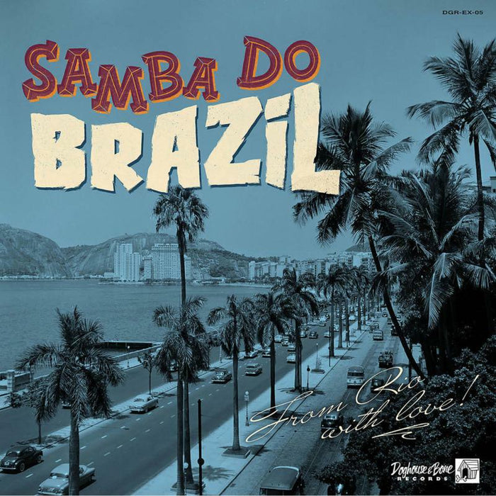 Various Artists - Samba Do Brazil (10"LP) - DGREX05