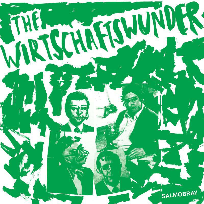 The Wirtschaftswunder: The Wirtschaftswunder – Proper Music