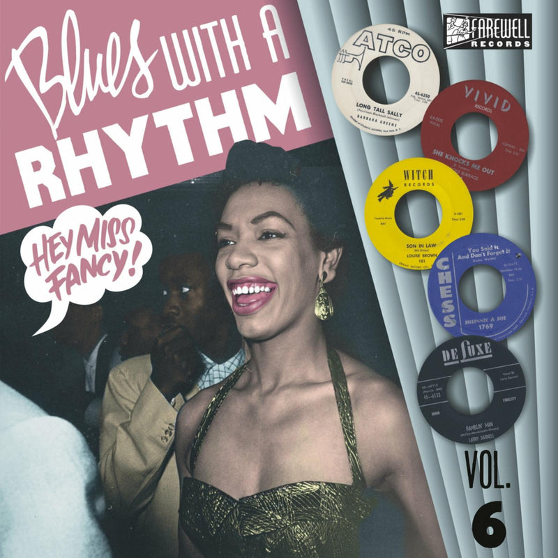 Various Artists - Blues With A Rhythm Volume 6 - Hey Miss Fancy - BWR06