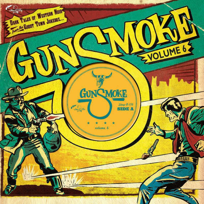 Various Artists - Gunsmoke Volume 6 (10") - STAGO170