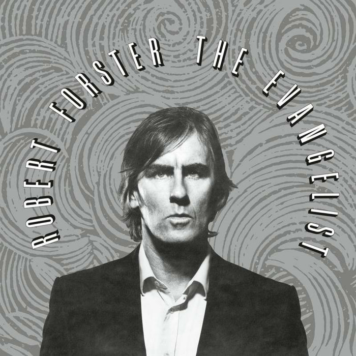 Robert Forster - The Evangelist - TR443LP