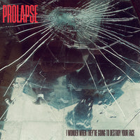 Prolapse - I Wonder When They're Going To Destroy Your Face - TR595CD