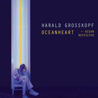 Harald Grosskopf - Oceanheart (Deluxe) - BB429LP