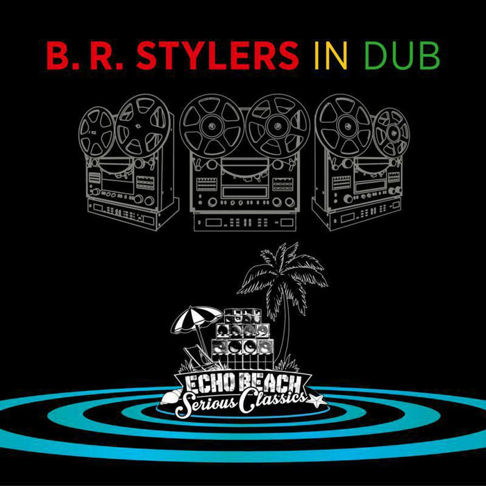 B.R. Stylers - In Dub - EB144