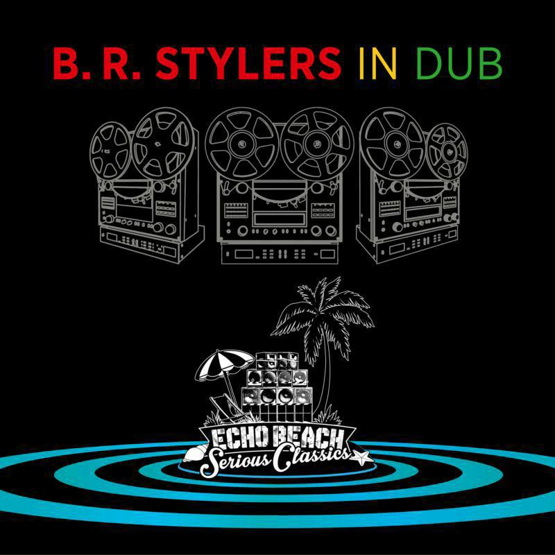 B.R. Stylers - In Dub - EB144