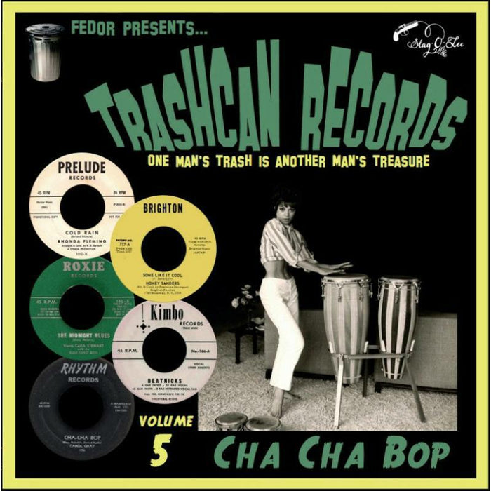 Various Artists - Trashcan Records Vol 5: Cha Cha Bop - STAGO165