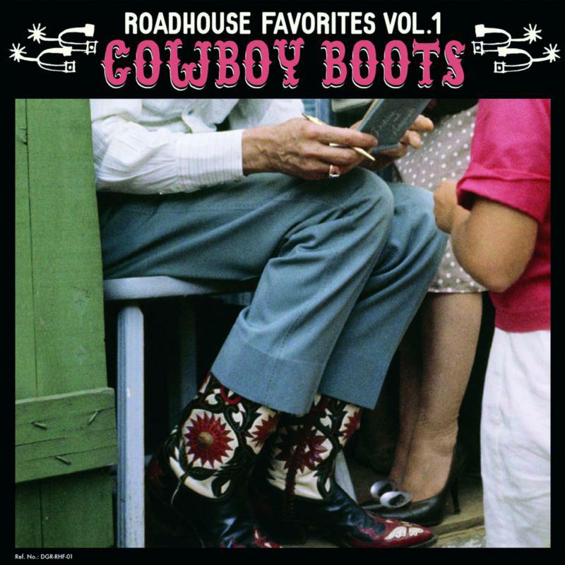 Various Artists - Roadhouse Favorite Vol. 1 - Cowboy Boots (LP) - DGRRHF01