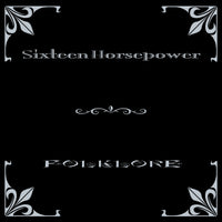 16 Horsepower - Folklore - GRLP560