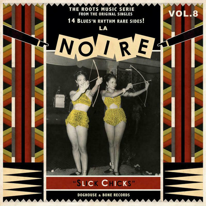 Various Artists - La Noire 08 - Slick Chicks! (LP) - DGR10