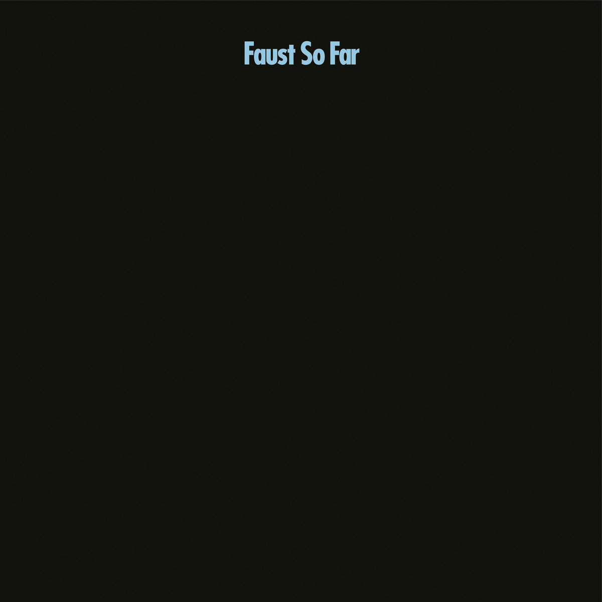 Faust - So Far - BB493