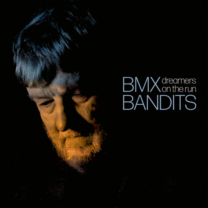 BMX Bandits - Dreamers On The Run - TR513