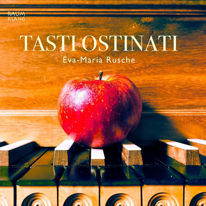 Eva-Maria Rusche - Tasti Ostinati - RK4501