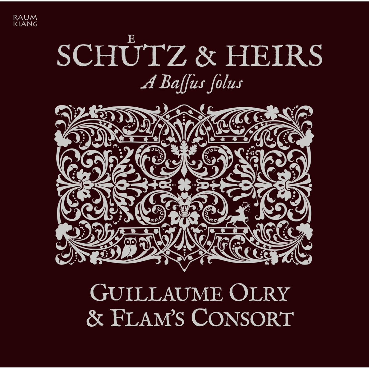 Guillaume Olry; Flam's Consort - Schutz & Heirs - A Ballus folus - RK4504