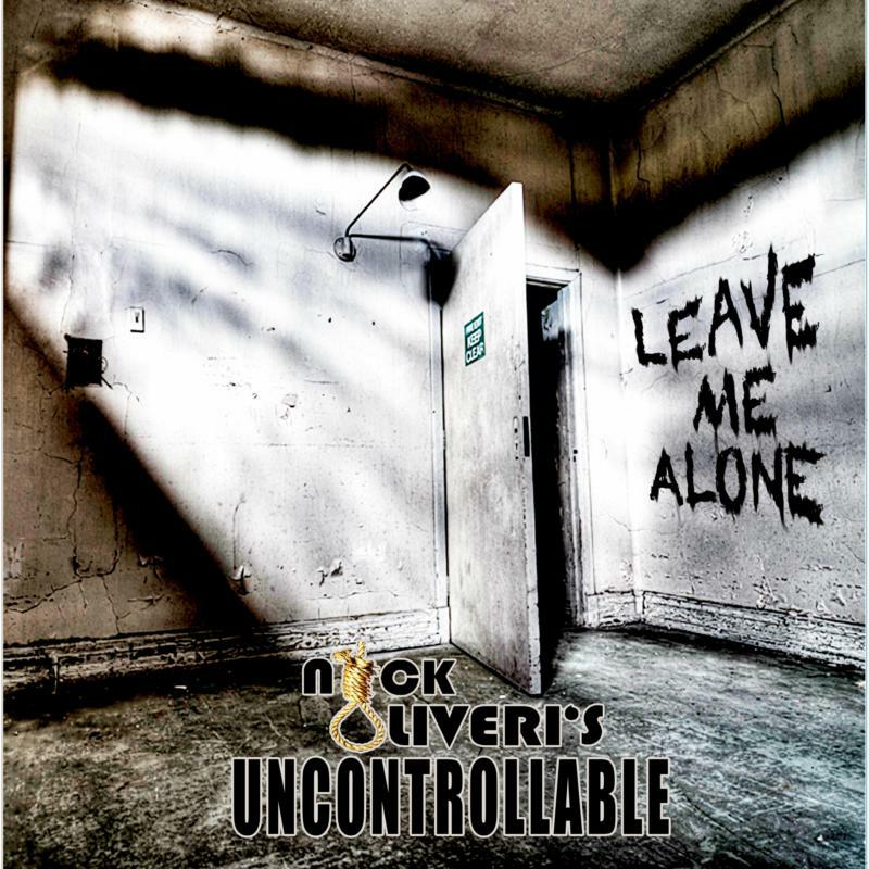 Nick Oliveri's Uncontrollable - Leave Me Alone - 1255233