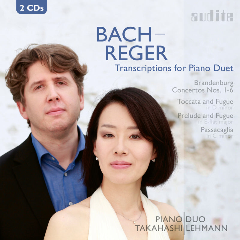 Bach / Reger : Transcriptions for Piano - Bach / Reger : Transcriptions for Piano - AUDITE23445
