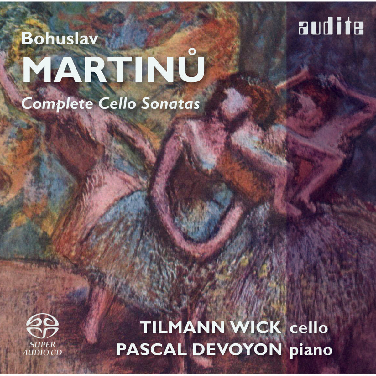 Tilmann Wick; Pascal Devoyon - Martinu: Complete Cello Sonatas - AUDITE92523