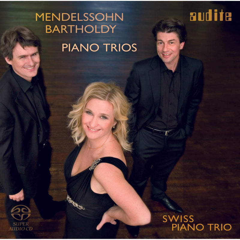 Swiss Piano Trio - Mendelssohn: Piano Trios - AUDITE92550