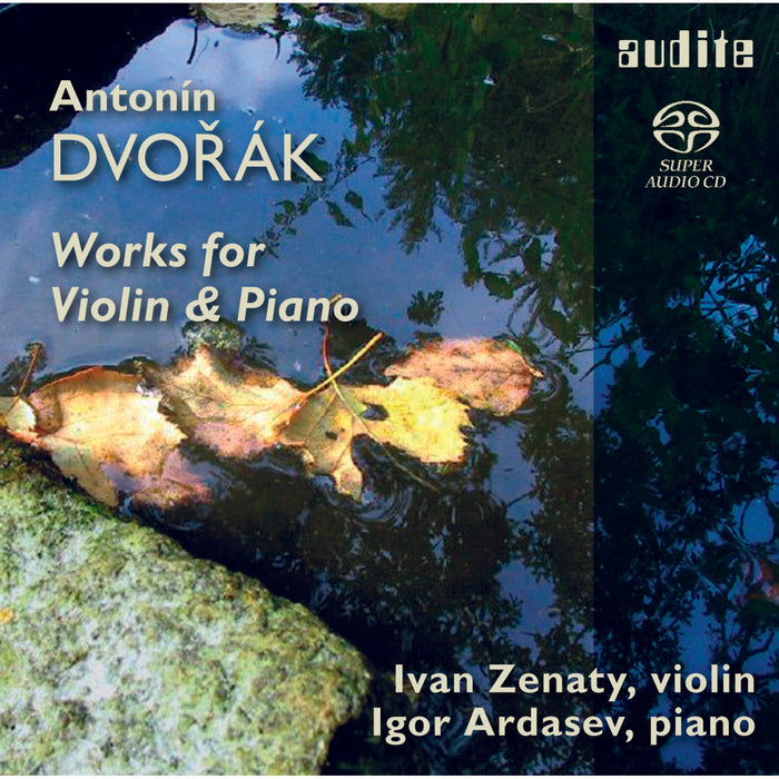 Ivan Zenaty; Igor Ardasev - Dvorak: Works For Violin And Piano - AUDITE92566