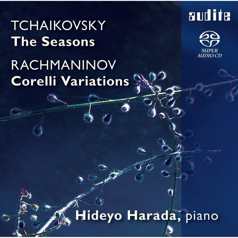 Hideyo Harada - Tchaikovsky: Seasons / Rachmaninov: Corelli Variations - AUDITE92569