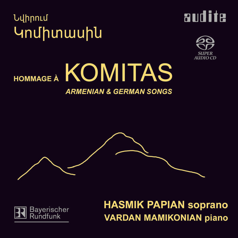 Hasmik Papian; Vardan Mamikonian - Hommage A Komitas: Armenian And German Songs - AUDITE92570