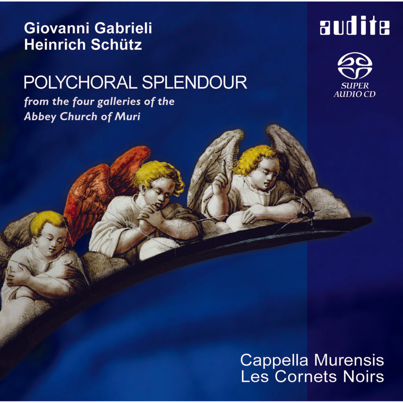 Cappella Murensis; Les Cornets Noirs; Johannes Strobl - Polychoral Splendour From The Four Galleries Of The Abbey Church Of Muri - AUDITE92652