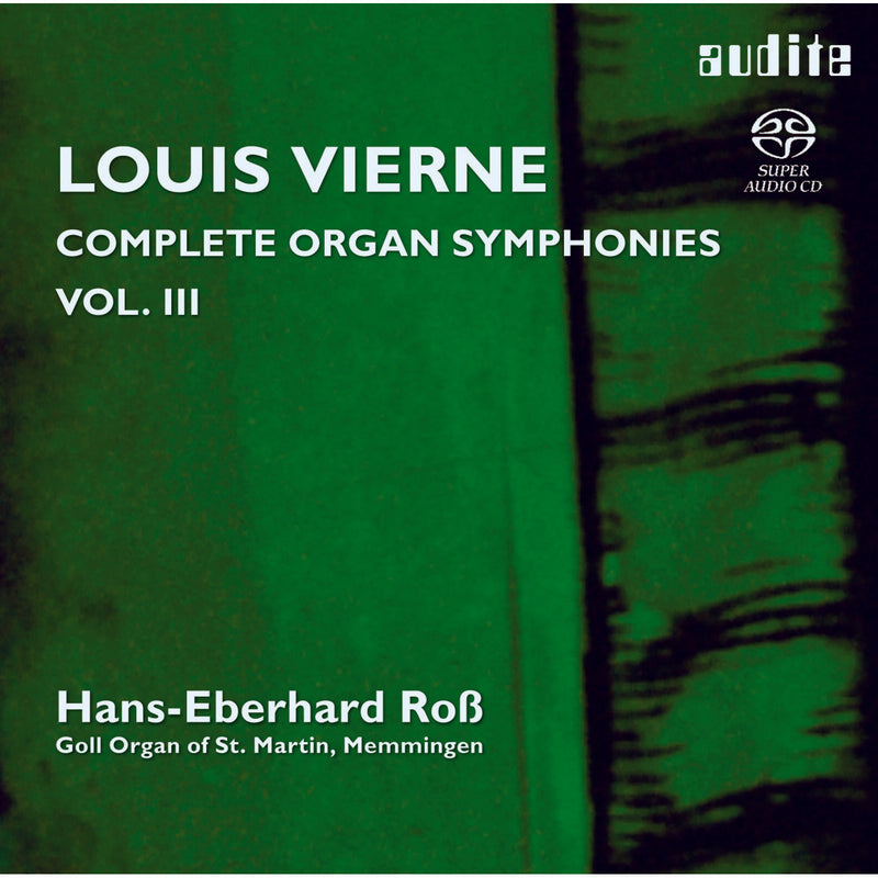 Hans-Eberhard Ross - Vierne: Complete Organ Symphonies Vol.3 - AUDITE92676