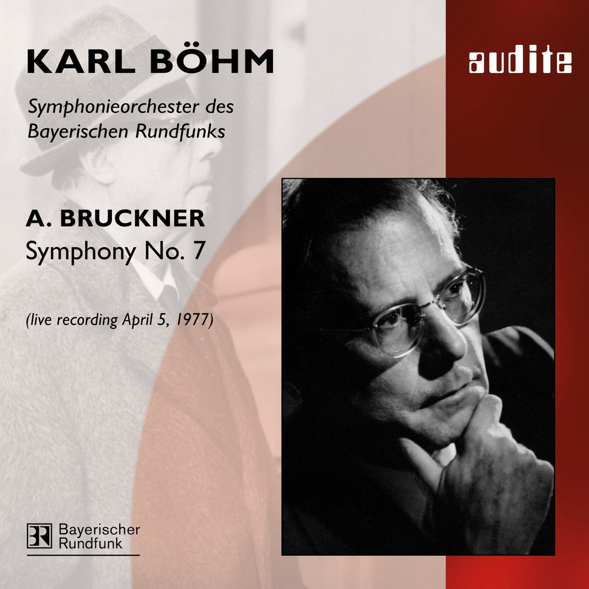 Bayerischen Rundf. So; Karl Bohm - Bruckner: Symphony No. 7 - AUDITE95494
