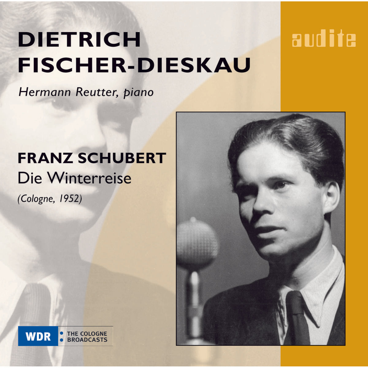 Dietrich Fischer-Dieskau; Hermann Reutter; Gunther Weissenborn - Schubert: Die Winterreise - AUDITE95580