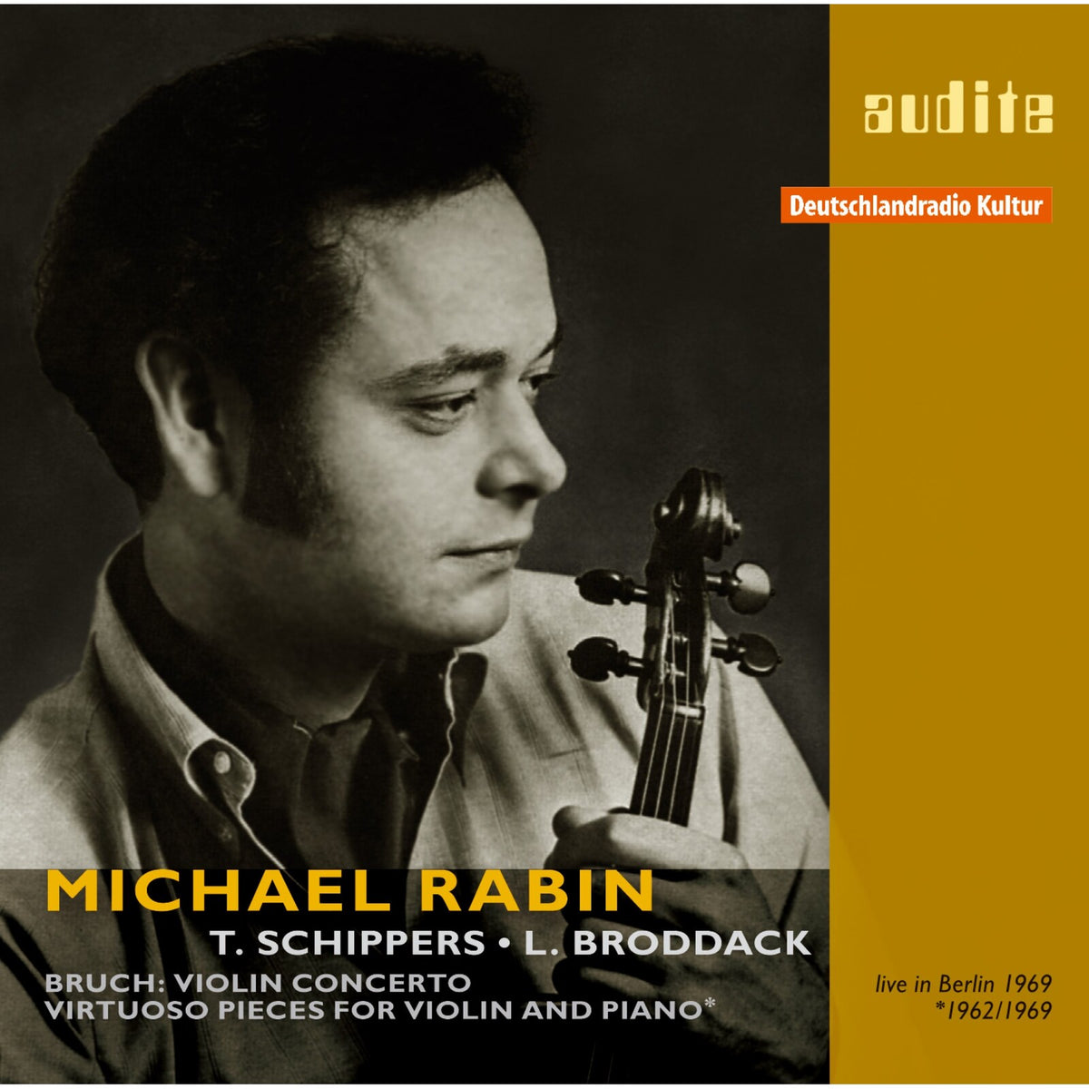 Michael Rabin; Lothar Broddack; Rias-So - Virtuoso Pieces For Violin & Piano / Bruch: Violin Conc. - AUDITE95607