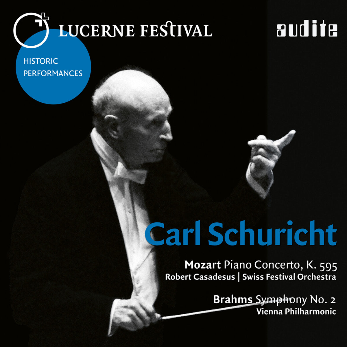 Carl Schuricht - Brahms; Mozart: Lucerne Festival Historic Performances Vol X1 - AUDITE95645