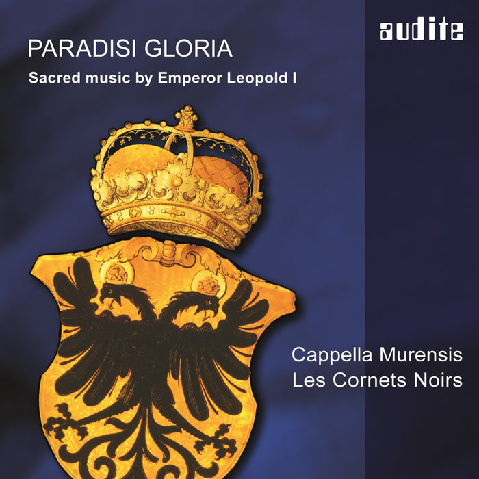 Leopold I. - Paradisi Gloria-Sacred Mu - AUDITE97540