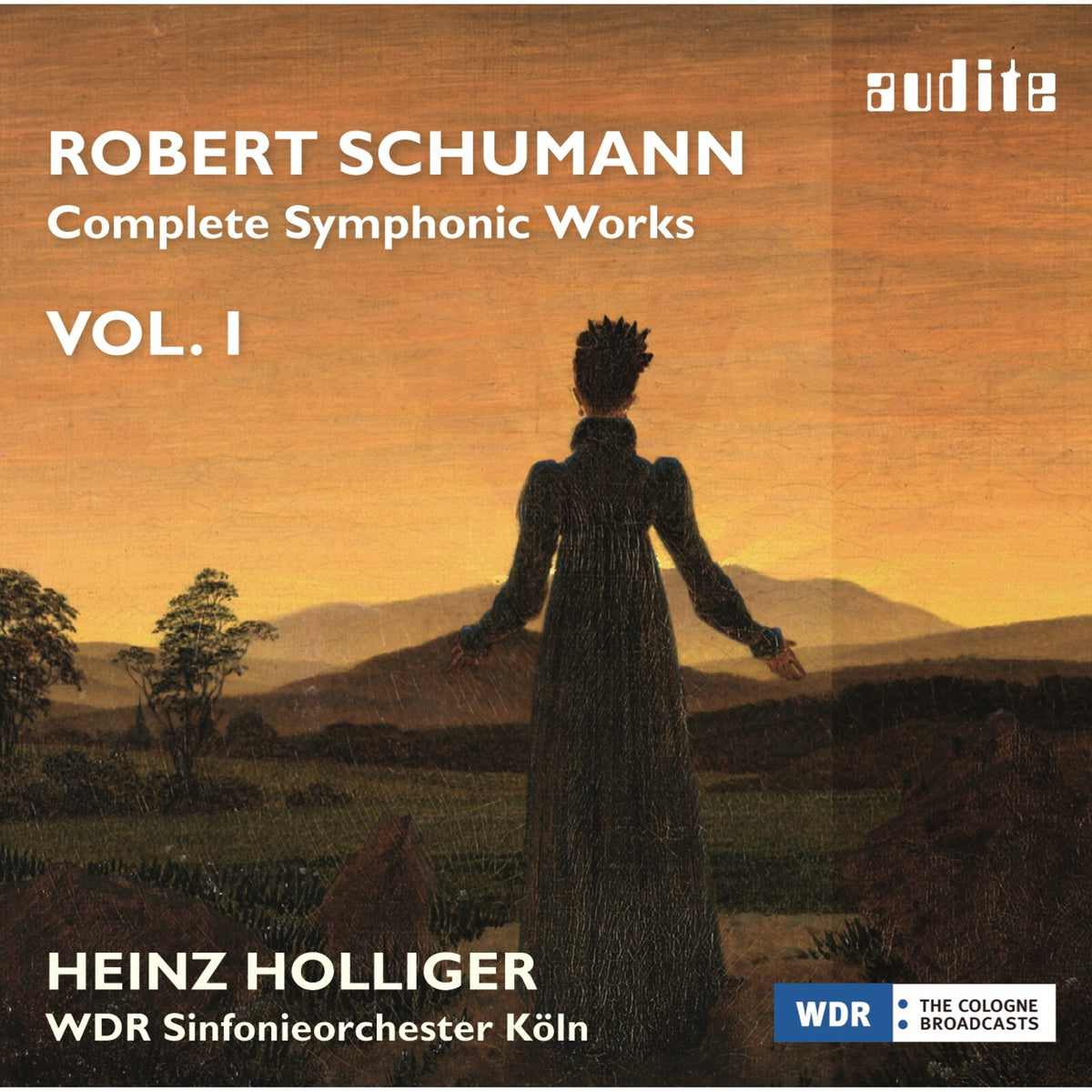 Wdr So Koln; Heinz Holliger - Schumann: Complete Symphonic Works Vol.1 - AUDITE97677
