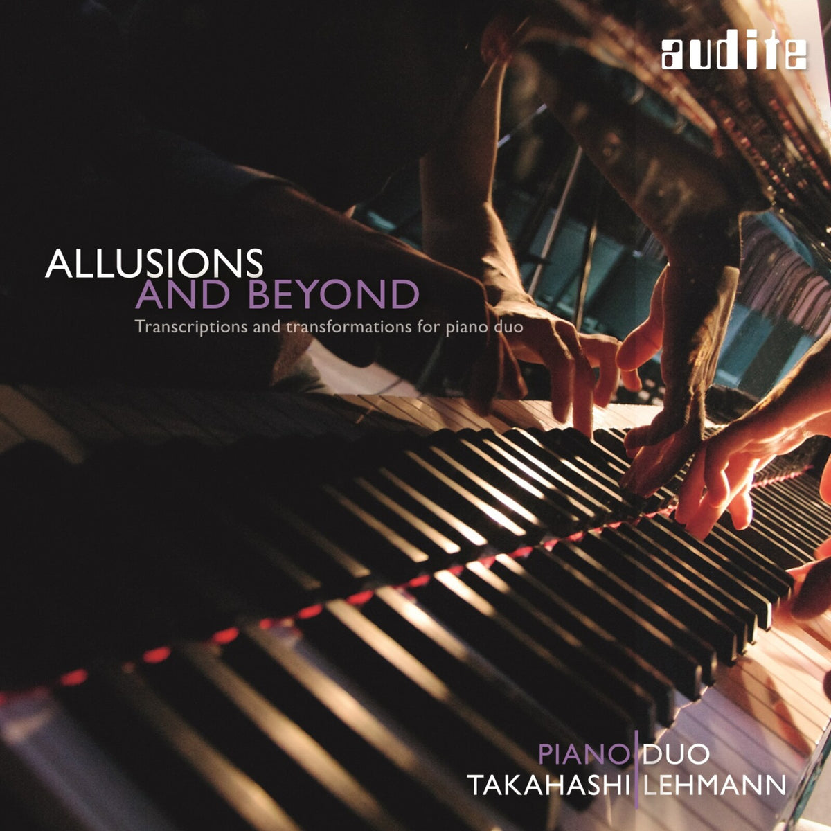 Piano Duo Takahashi Lehmann - Allusions And Beyond - Transcriptions And Transformations For Piano By  J.S. Bach; Reger; Kurtag; Zimmermann; Brahms - AUDITE97700
