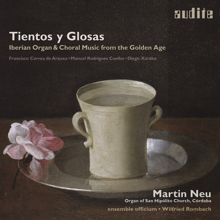 Martin Neu; Ensemble Officium - Tientos Y Glosas (Iberian Organ & Choral Music From The Golden Age) - AUDITE97713