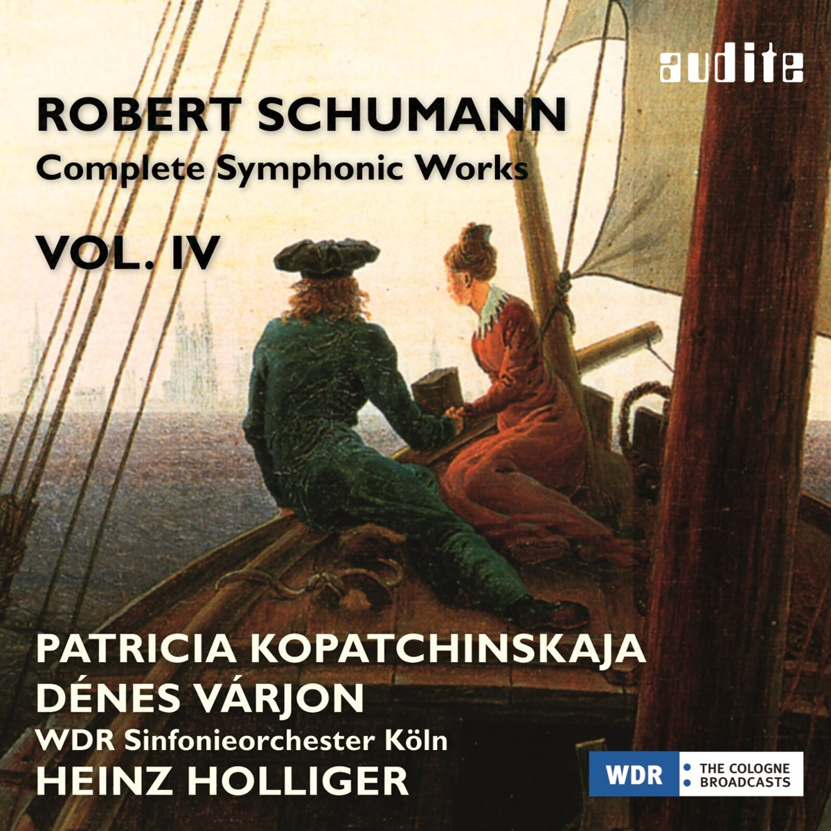 Patricia Kopatchinskaja; Heinz Holliger - R. Schumann: Complete Symphonic Works, Vol. Iv - AUDITE97717