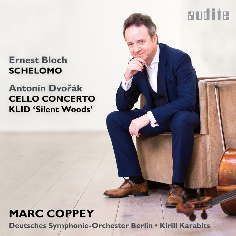 Mark Coppey; Deutsches Symphonie Orchester Berlin - Bloch: Schelomo; Dvorak: Klid; Cello Concerto Op 104 - AUDITE97734