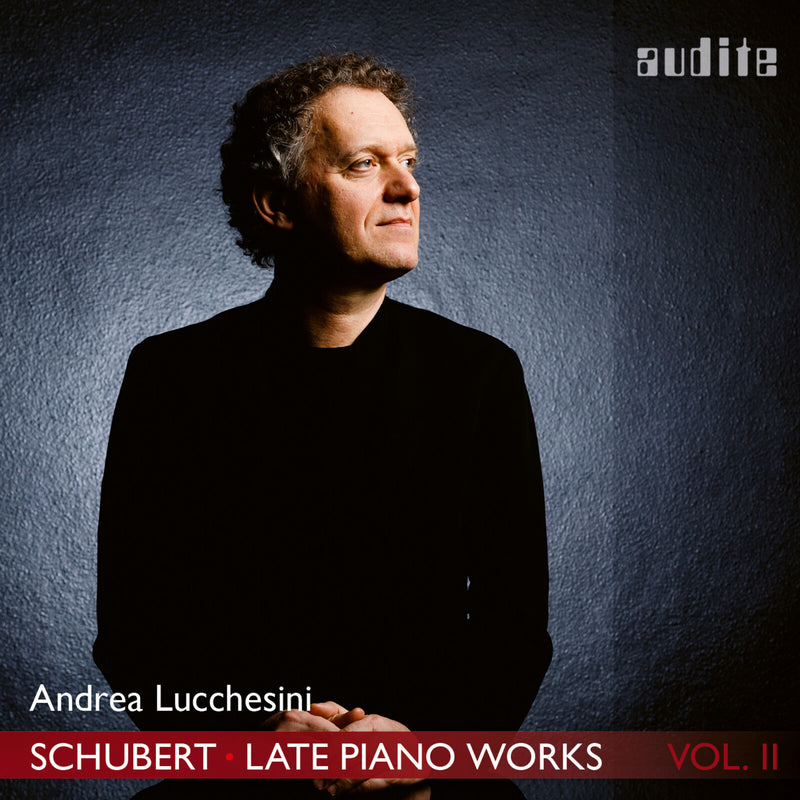 Andrea Lucchesini - Late Piano Works Volume 2 - AUDITE97766