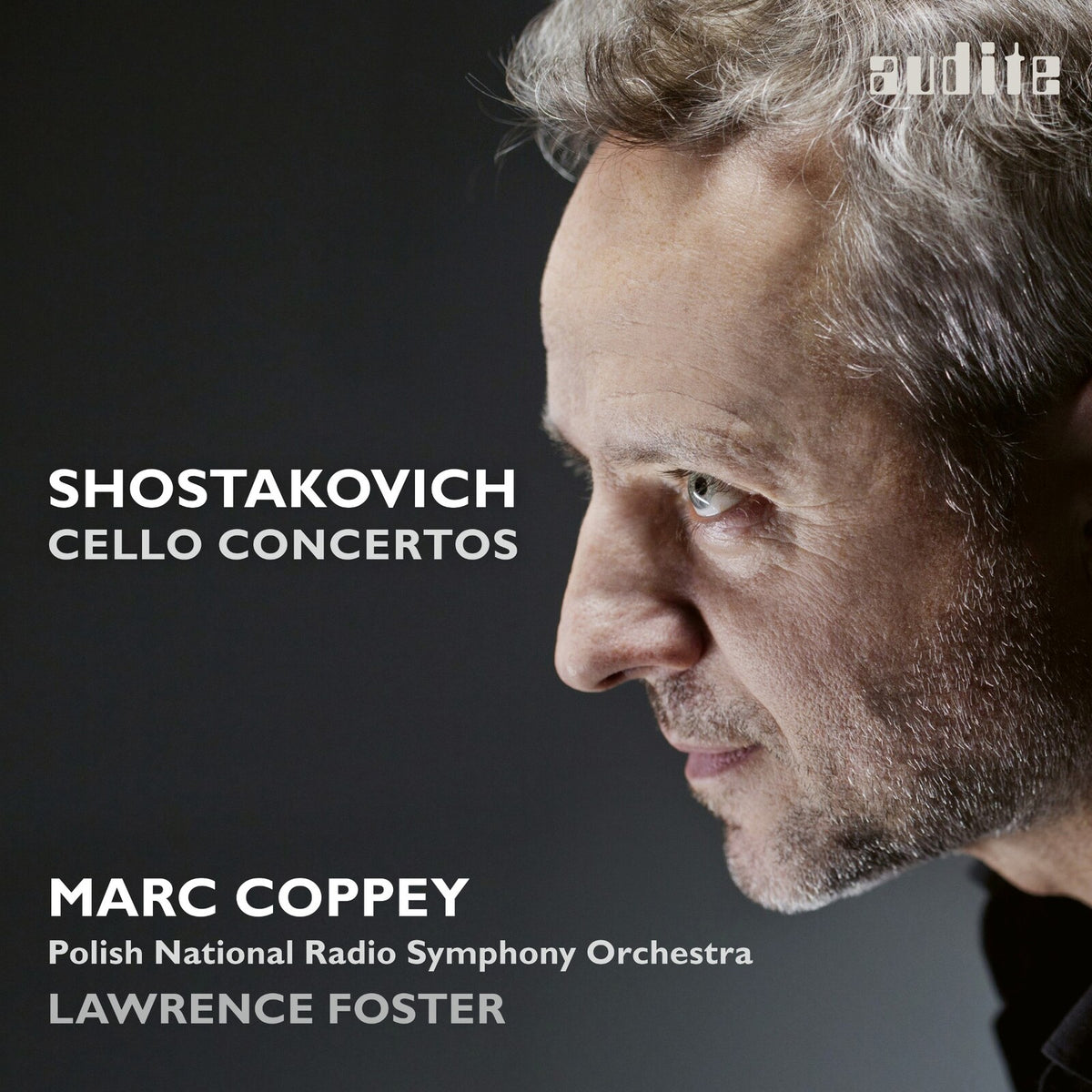 Marc Coppey; Polish National Radio Symphony Orchestra; Lawrence Foster - Shostakovich: Cello Concertos - AUDITE97777
