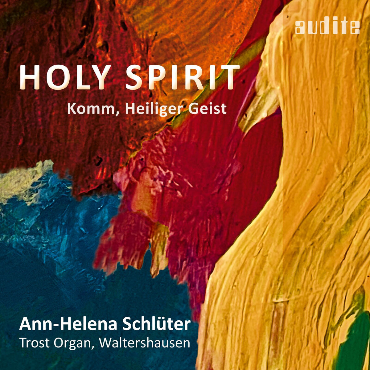 Ann-Helena Schluter - Holy Spirit - AUDITE97801