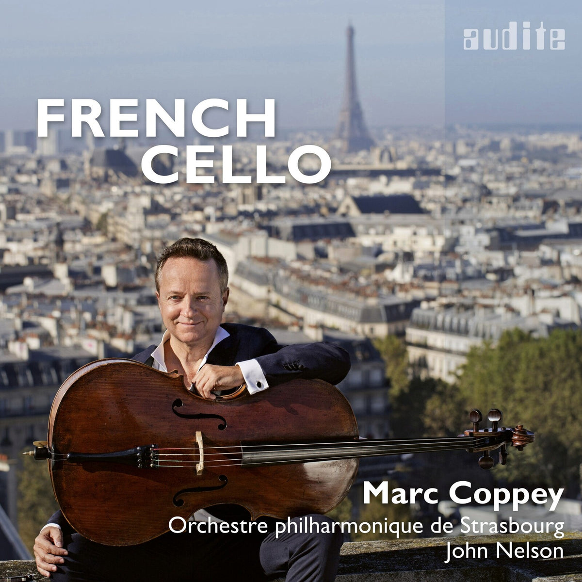 Marc Coppey, Orchestre Philharmonique de Strasbourg, John Nelson - French Cello - AUDITE97802