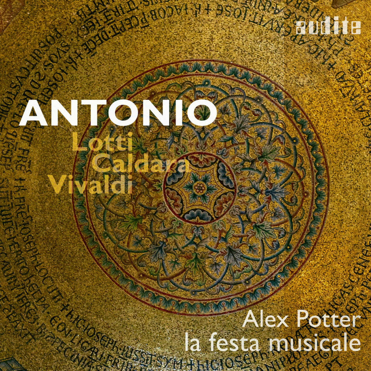Alex Potter; la festa musicale - ANTONIO: Lotti - Caldara - Vivaldi - AUDITE97809