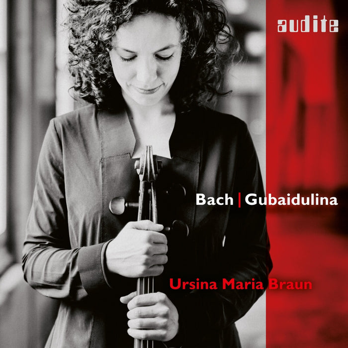Ursina Maria Braun - Bach & Gubaidulina - AUDITE97830