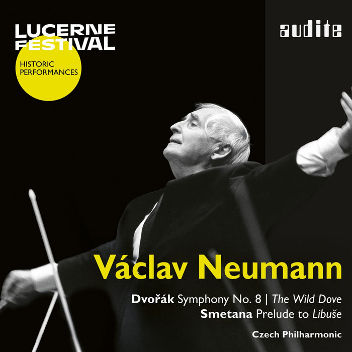Czech Philharmonic; Vaclav Neumann - Vaclav Neumann conducts Dvorak & Smetana (Lucerne Festival Historic Performances, Vol. XX) - AUDITE97832