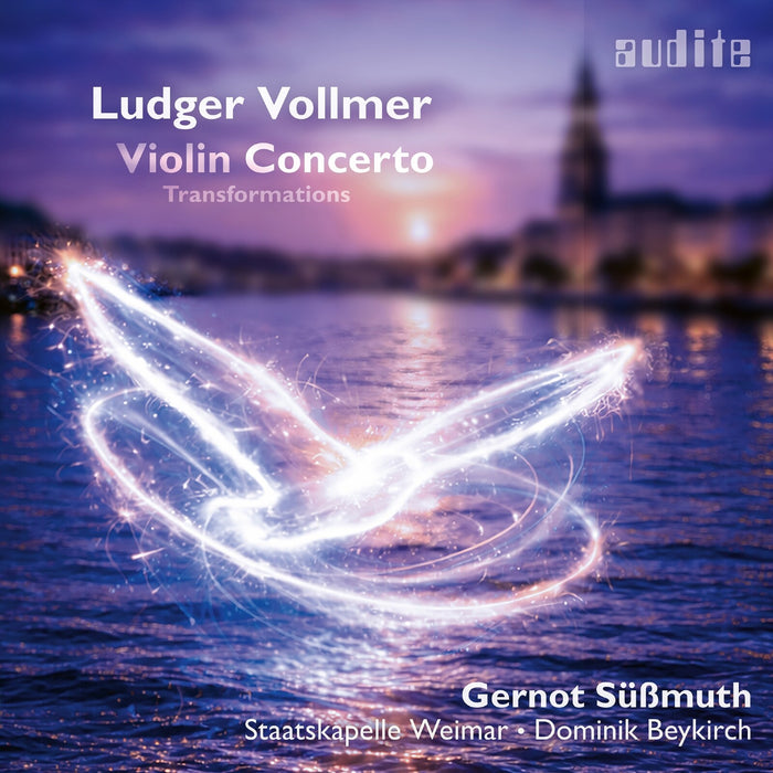 Gernot Submuth; Staatskapelle Weimar; Thuringer Bach Collegium; Dominik Beykirch - Ludger Vollmer: Violin Concerto & Transformations - AUDITE97835