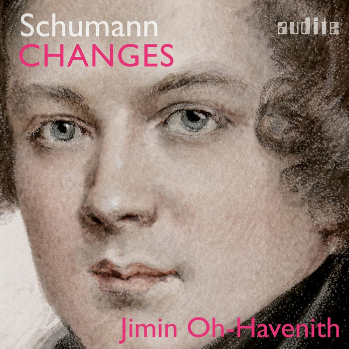 Jimin Oh-Havenith - Schumann - CHANGES - AUDITE97840