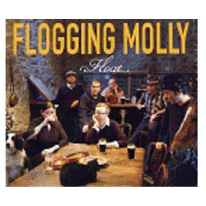 Flogging Molly - Float