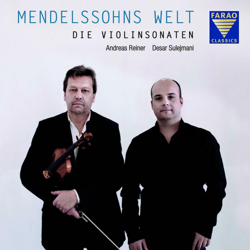 Reiner:Sulejmani - Mendelssohn's World | The Violin Sonatas - B108081