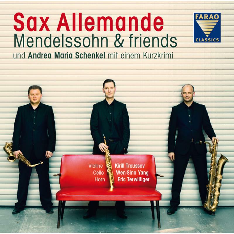 Troussov:Yang:Terwilliger - Mendelssohn: Sax Allemande - B108082